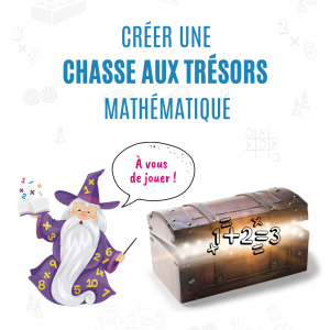 Créer une chasse aux trésors mathématique